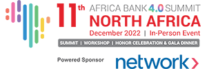 11 Africa Bank 4.0 Summit – North Africa